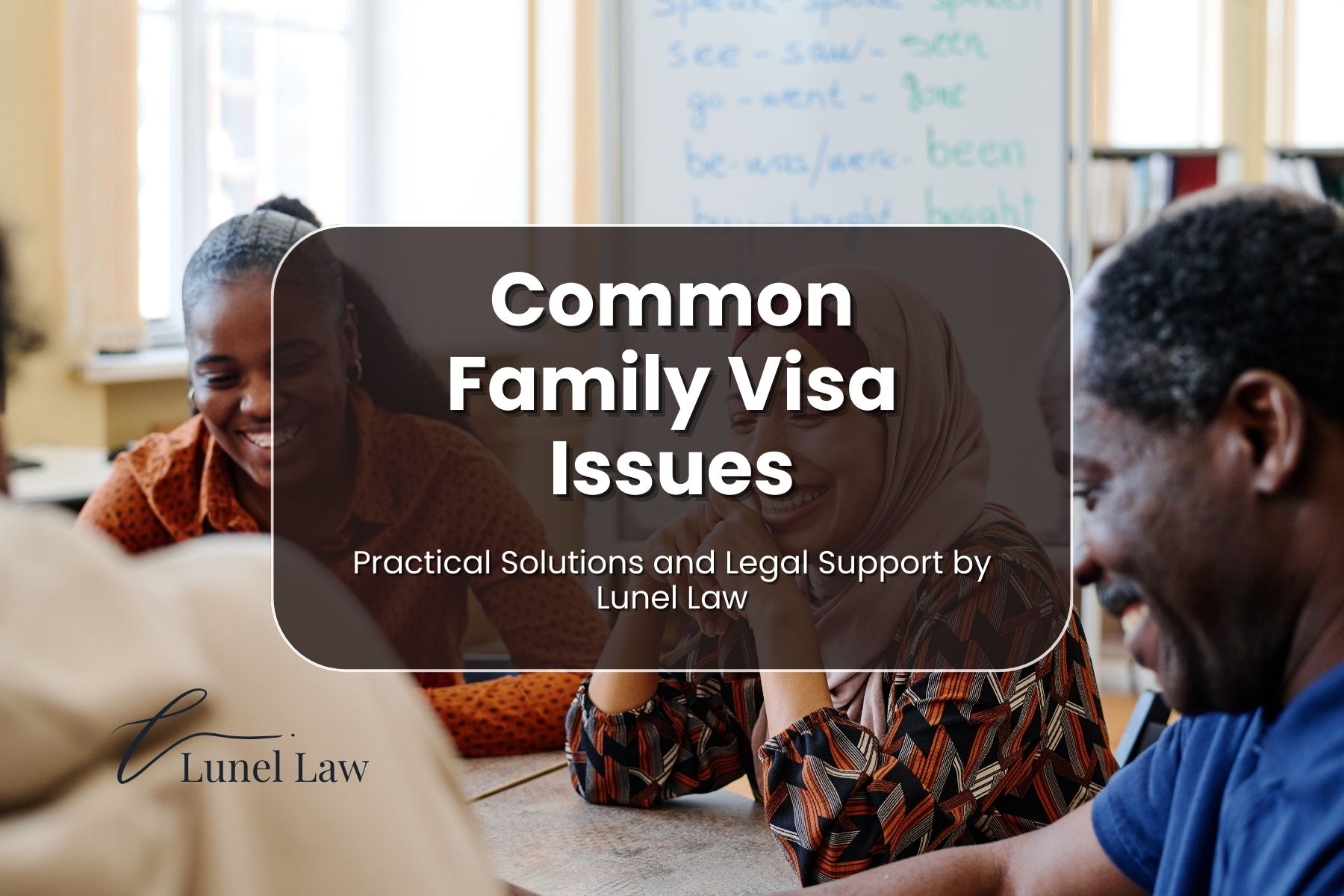 Common Family Visa Issues