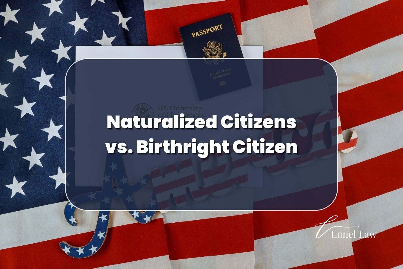 Naturalized Citizens vs. Birthright Citizen Rights, Forms & Documents (2026 Guide)