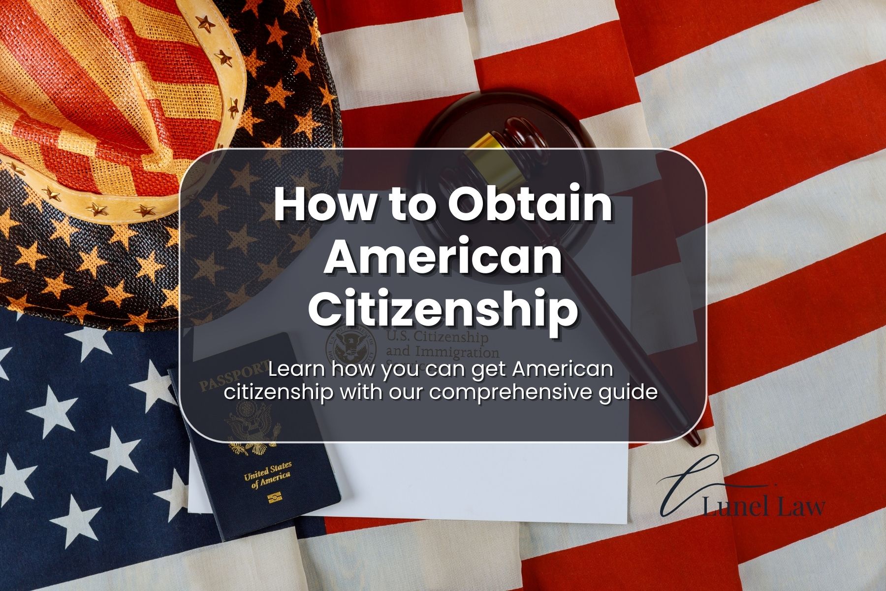 Guide to obtaining American citizenship