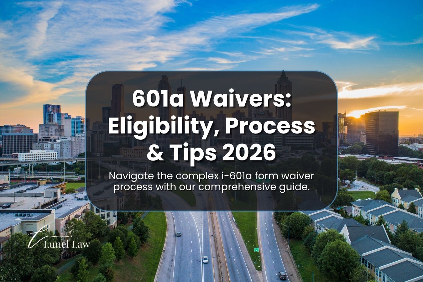 form i-601a Waivers Eligibility, Process & Tips 2026